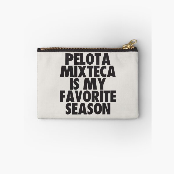 Item preview, Pelota Mixteca es mi temporada favorita - Regalo para los fanáticos de Pelota Mixteca designed and sold by kindxinn.