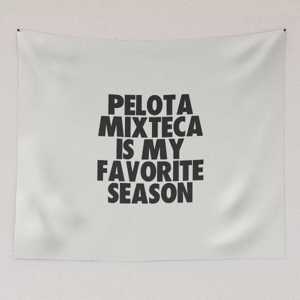 Item preview, Pelota Mixteca Is My Favorite Season - Gift for Pelota Mixteca Fans designed and sold by kindxinn.