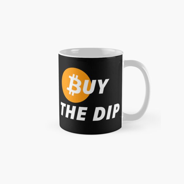 bitcoin - buy the dip - noir - crypto bitcoin - crypto art classic mugs