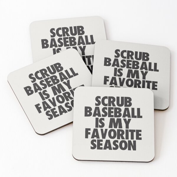 Item preview, Scrub Baseball Is My Favorite Season - Gift for Scrub Baseball Fans designed and sold by kindxinn.