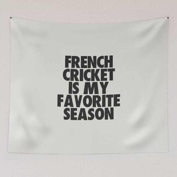 Item preview, French Cricket Is My Favorite Season - Gift for French Cricket Fans designed and sold by kindxinn.