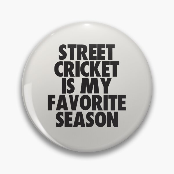 Artikelvorschau, Street Cricket ist meine Lieblingsjahreszeit – Geschenk für Street Cricket-Fans entworfen und verkauft von kindxinn.