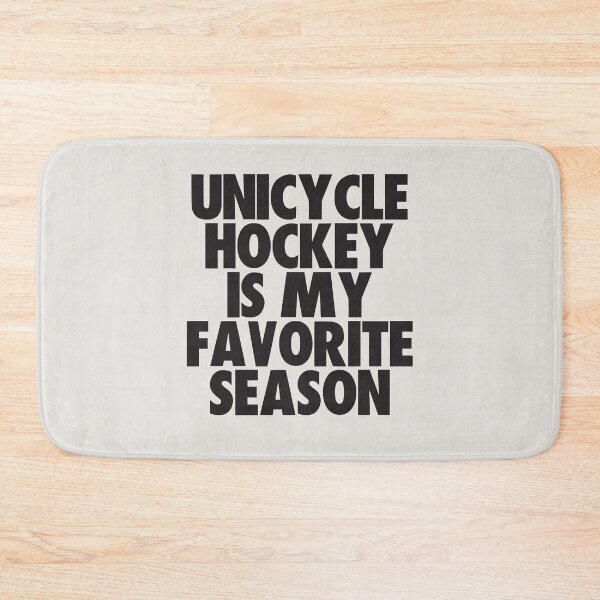 Item preview, Unicycle Hockey Is My Favorite Season - Gift for Unicycle Hockey Fans designed and sold by kindxinn.