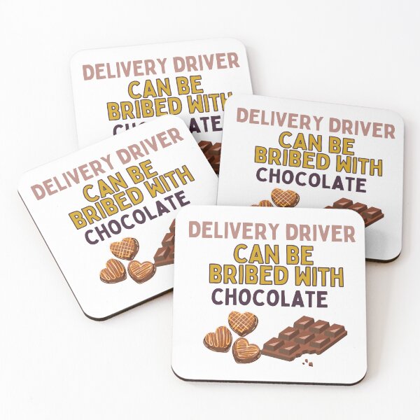 Item preview, Delivery Driver Can Be Bribed With Chocolate | Funny Driver Appreciation designed and sold by deliverylife.