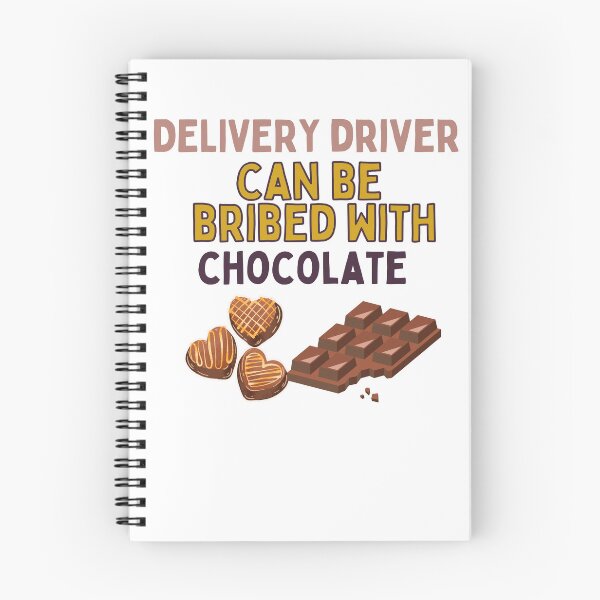 Item preview, Delivery Driver Can Be Bribed With Chocolate | Funny Driver Appreciation designed and sold by deliverylife.