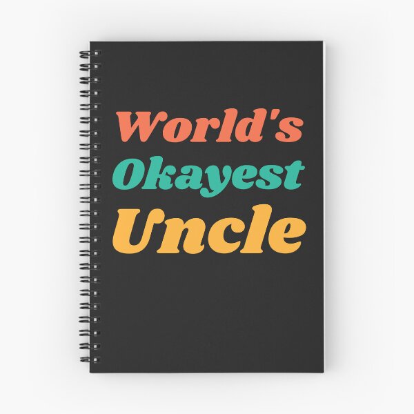 Item preview, World's Okayest Uncle designed and sold by MildlyAmused.