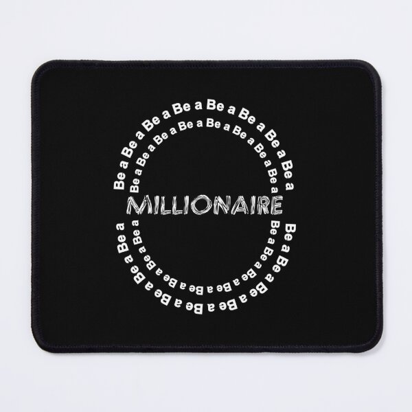 Item preview, BE A MILLIONAIRE, bitcoin, billionaire, cash, money designed and sold by Haitam771.