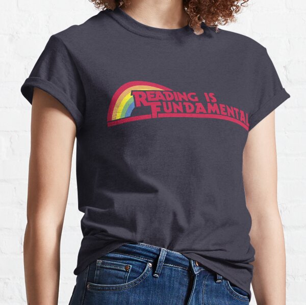 Lesen ist grundlegend Classic T-Shirt