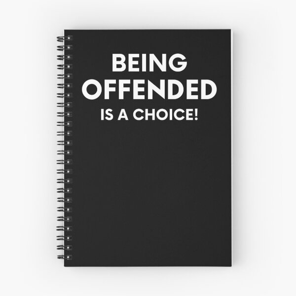 Item preview, Being Offended Is A Choice designed and sold by MojaveTradePost.
