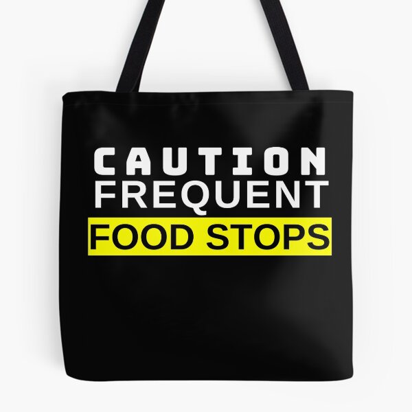 Item preview, Caution Frequent Food Stops | Food Driver Appreciation designed and sold by deliverylife.
