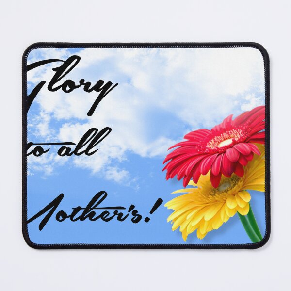 Item preview, Glory to all Mothers designed and sold by Junior's Digital Designs.