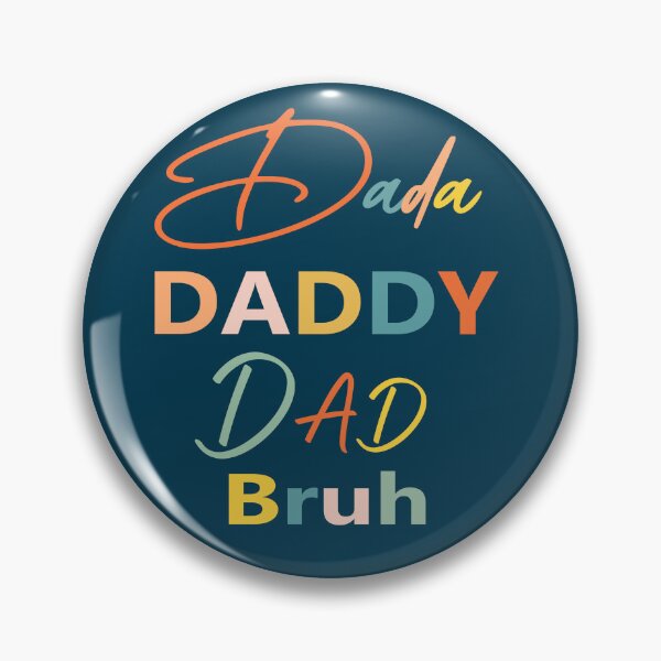 Item preview, Dada Daddy Dad Bruh designed and sold by GreenSplash.