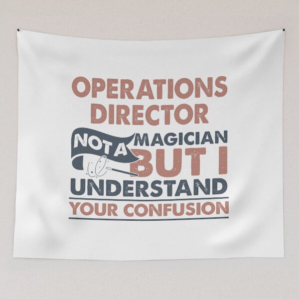 Item preview, Operations Director Not A Magician But I Understand Your Confusion designed and sold by Mmmm3344.