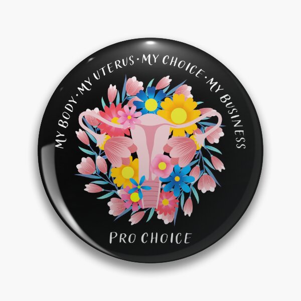 Item preview, My Body My Uterus My Choice My Business Pro Choice Feminist designed and sold by sundae-artisan.