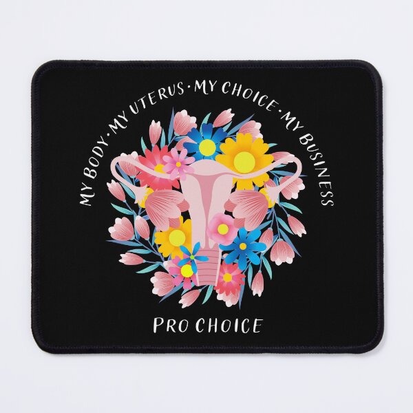 Item preview, My Body My Uterus My Choice My Business Pro Choice Feminist designed and sold by sundae-artisan.