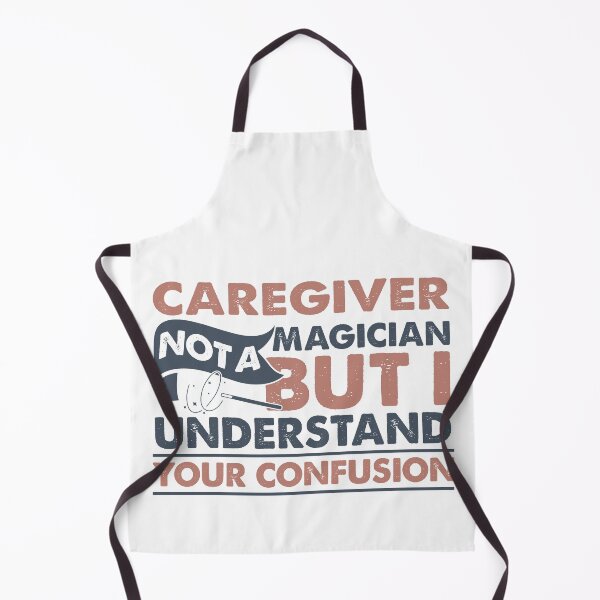 Item preview, Caregiver Not A Magician But I Understand Your Confusion designed and sold by Mmmm3344.
