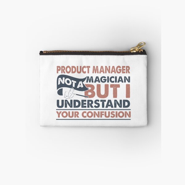 Item preview, Product Manager Not A Magician But I Understand Your Confusion designed and sold by Mmmm3344.