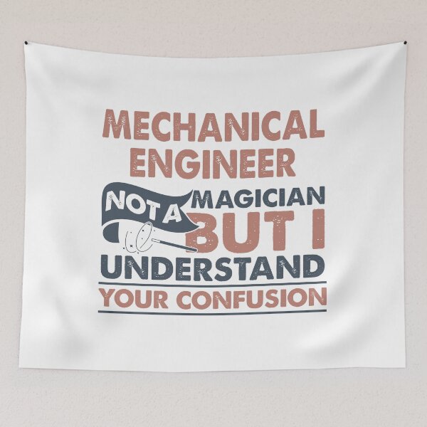 Item preview, Mechanical Engineer Not A Magician But I Understand Your Confusion designed and sold by Mmmm3344.