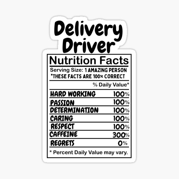 Item preview, Delivery Driver Nutrition Facts | Delivery Driver Appreciation designed and sold by deliverylife.