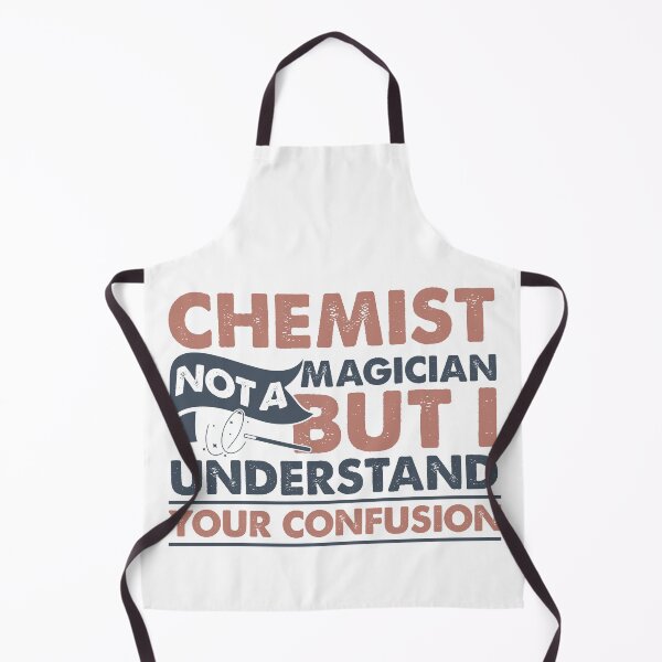 Item preview, Chemist Not A Magician But I Understand Your Confusion designed and sold by Mmmm3344.