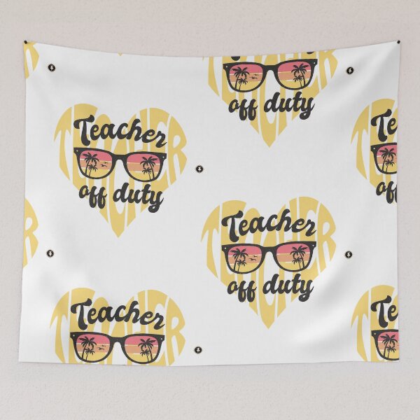 Item preview, Teacher Off Duty Vacation Design designed and sold by ForscarlettPub.