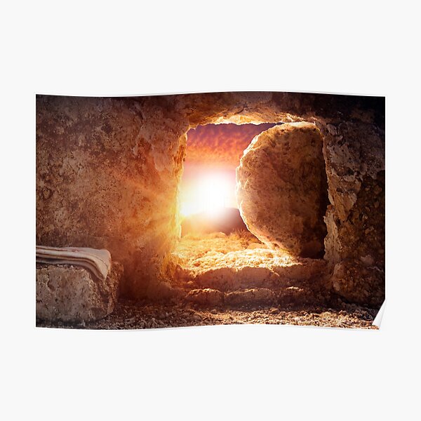 Tomb Empty with shroud at sunrise  Empty tomb of Jesus at sunrise with stone background Poster