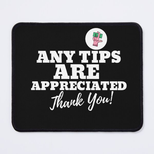 Item preview, Any Tips Are Appreciated | Delivery Driver Appreciation designed and sold by deliverylife.