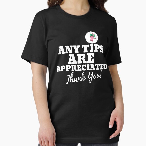 Item preview, Any Tips Are Appreciated | Delivery Driver Appreciation designed and sold by deliverylife.