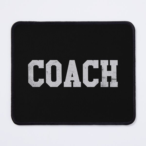 Item preview, Coach Sports Coaches designed and sold by ibarrbeat.