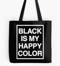 black is my happy color (Sana's Case) Tote Bag