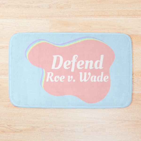 Item preview, Defend Roe v. Wade designed and sold by Absolute-Garlic.