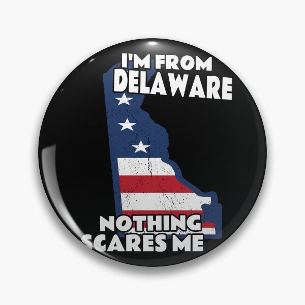 Item preview, Distressed I'm From Delaware Home State DE Nothing Scares Me design designed and sold by Merchking1.