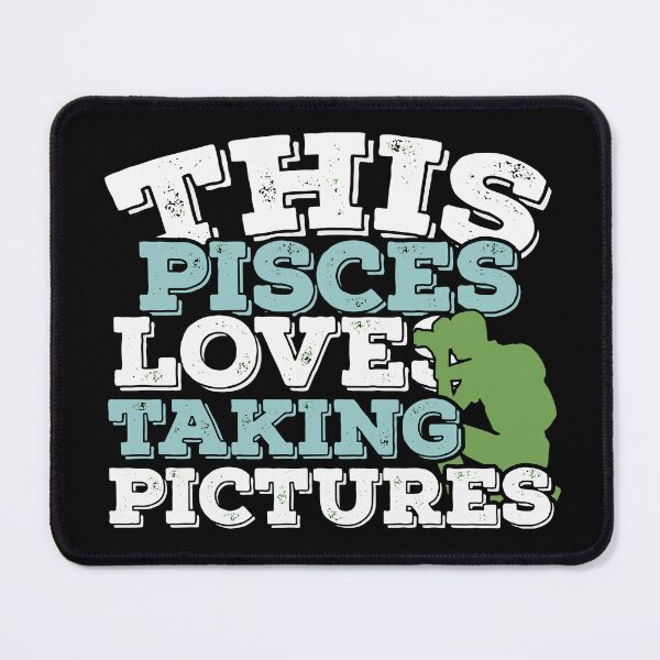 Item preview, Horoscope Zodiac Sign Pisces Loves Taking Pictures designed and sold by TheCrazyBear.