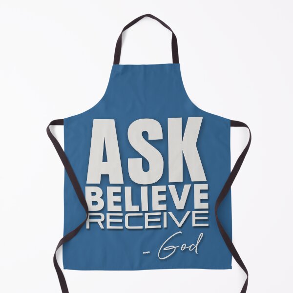 Item preview, Ask. Believe. Receive. - God designed and sold by markyartshop.