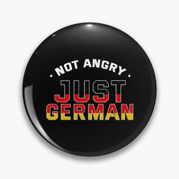Item preview, Not Angry Just German - Deutschland Voice Germany Europe designed and sold by fultond.