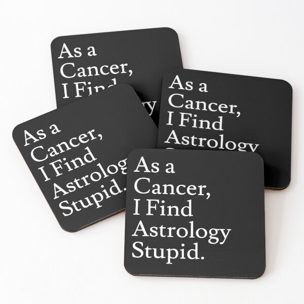 Item preview, Cancer_Astrology is Stupid designed and sold by jaffeworld.