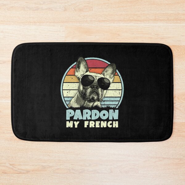 Item preview, Pardon My French Funny Frenchie - French Bulldog designed and sold by fultond.