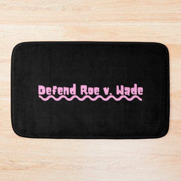 Item preview, Defend Roe v. Wade designed and sold by Absolute-Garlic.