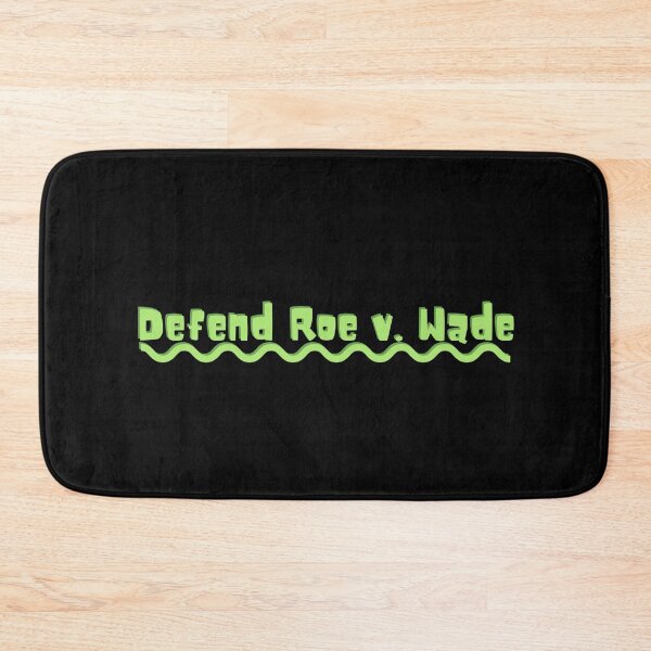 Item preview, Defend Roe v. Wade designed and sold by Absolute-Garlic.