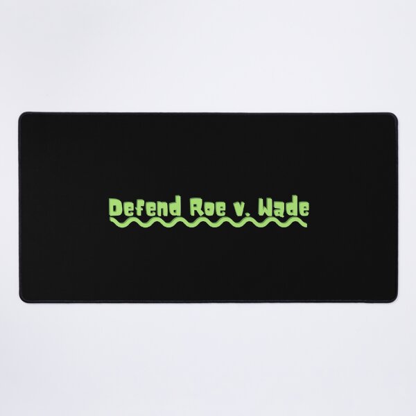 Item preview, Defend Roe v. Wade designed and sold by Absolute-Garlic.