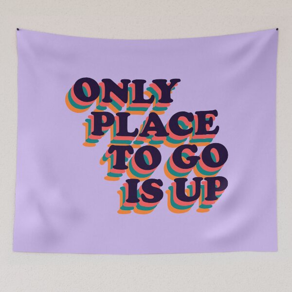 Item preview, Only Place To Go Is Up Retro Positive Phrase designed and sold by MindfulMeta.