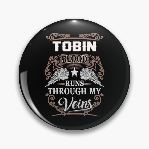 Item preview, Tobin Name T Shirt - Tobin Blood Runs Through My Veins Gift Item Tee designed and sold by gabridunc4.