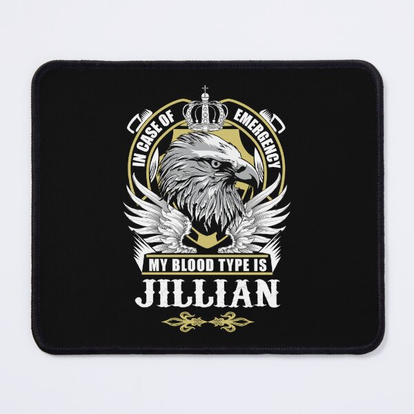 Item preview, Jillian Name T Shirt - In Case Of Emergency My Blood Type Is Jillian Gift Item Tee designed and sold by anthonyodo.