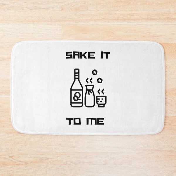 Item preview, Sake it to me pun designed and sold by jpn insprd.