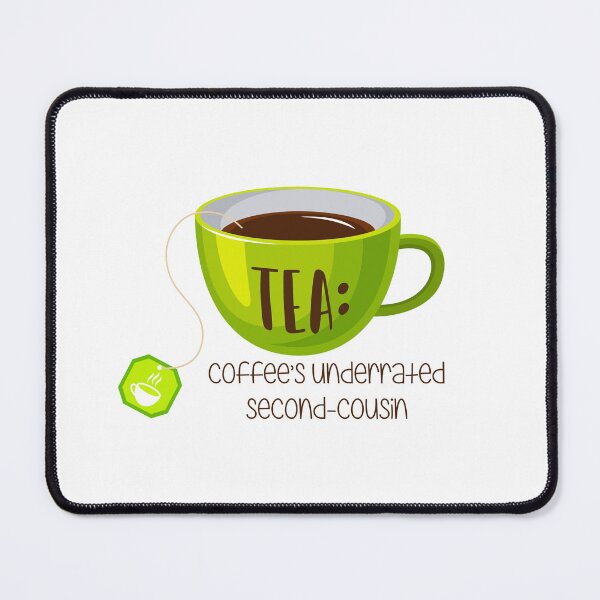 Item preview, TEA: Coffee’s Underrated Second-Cousin! designed and sold by PawsitiveMum.