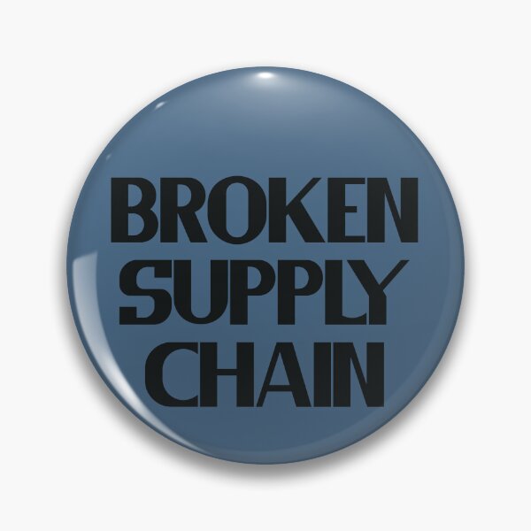 Item preview, Broken Supply Chain - Bold Black Text designed and sold by Chubuter.