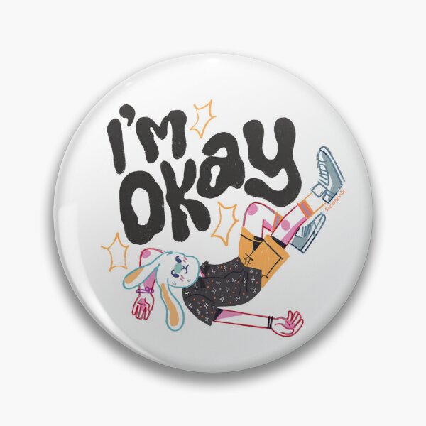 Item preview, I'm Okay designed and sold by sobsannix.