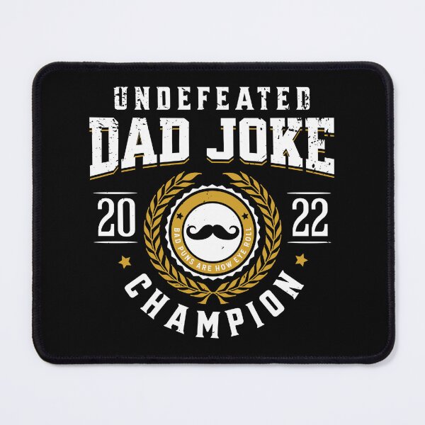 Item preview, Undefeated Dad Joke Champion Funny Bad Puns Father's Day designed and sold by Zulfiqqar.