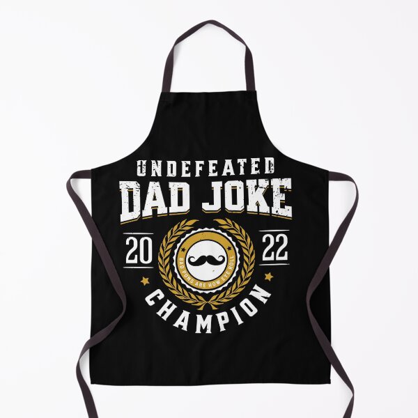 Item preview, Undefeated Dad Joke Champion Funny Bad Puns Father's Day designed and sold by Zulfiqqar.
