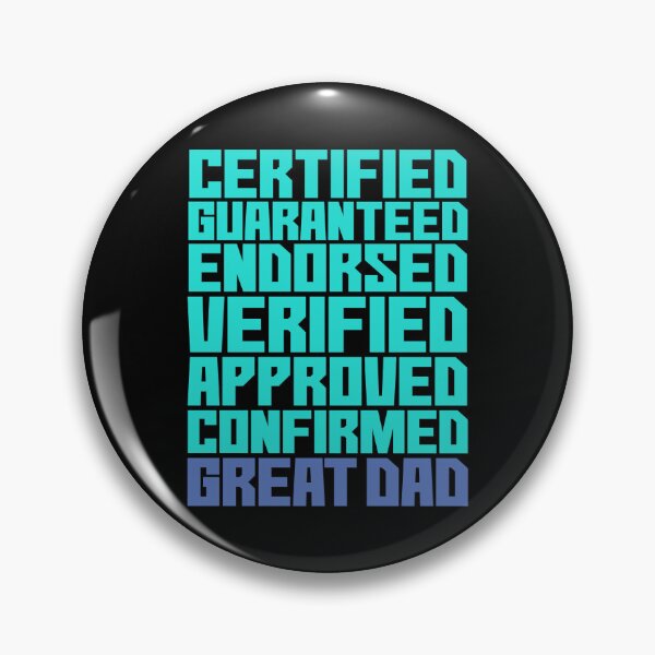 Item preview, Certified, Guaranteed, Endorsed, Verified, Approved, Confirmed Great Dad-2 designed and sold by studiohfy.
